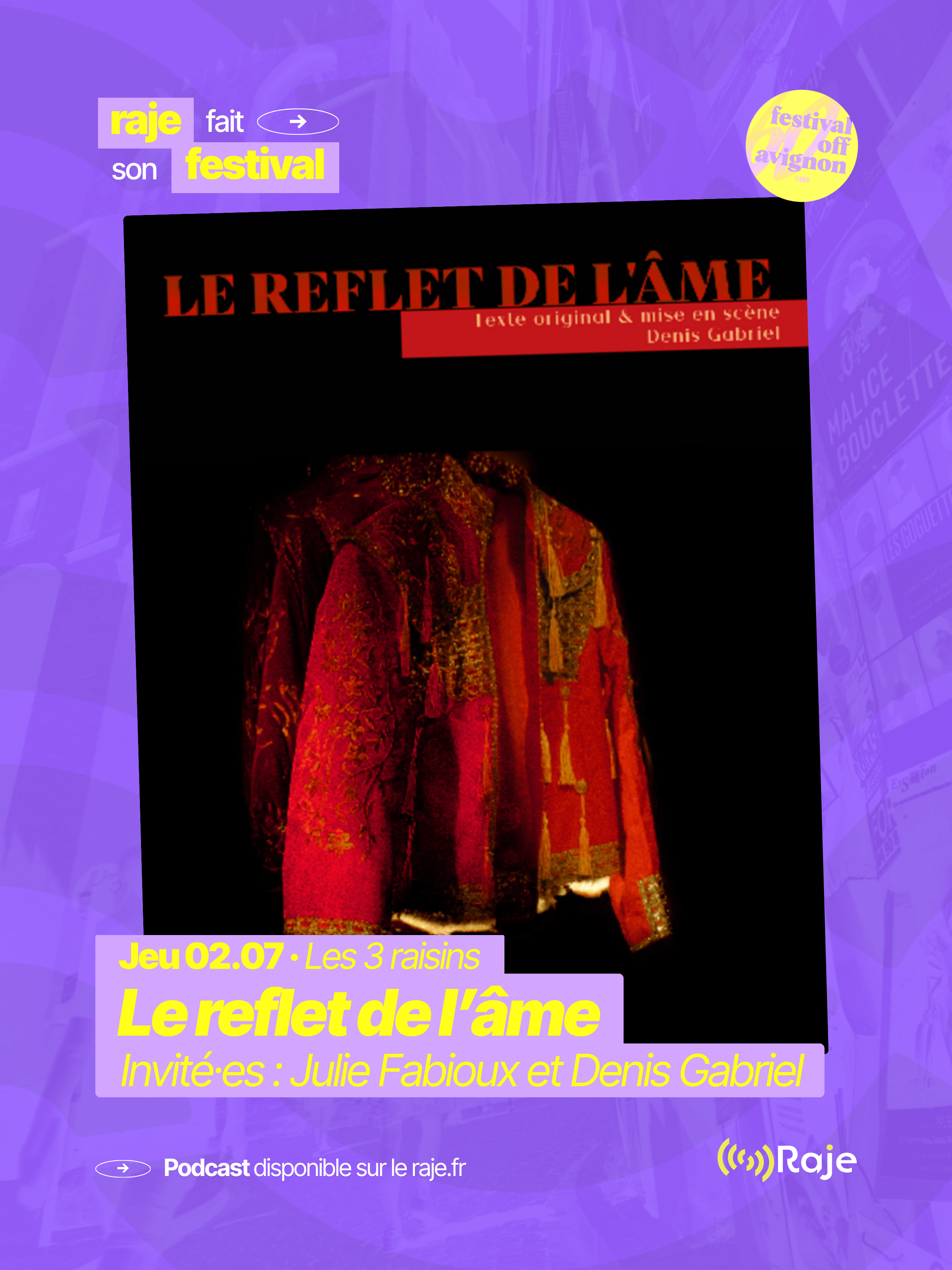 RAJE fait son festival - « Le reflet de l'âme » - 02.07.2026